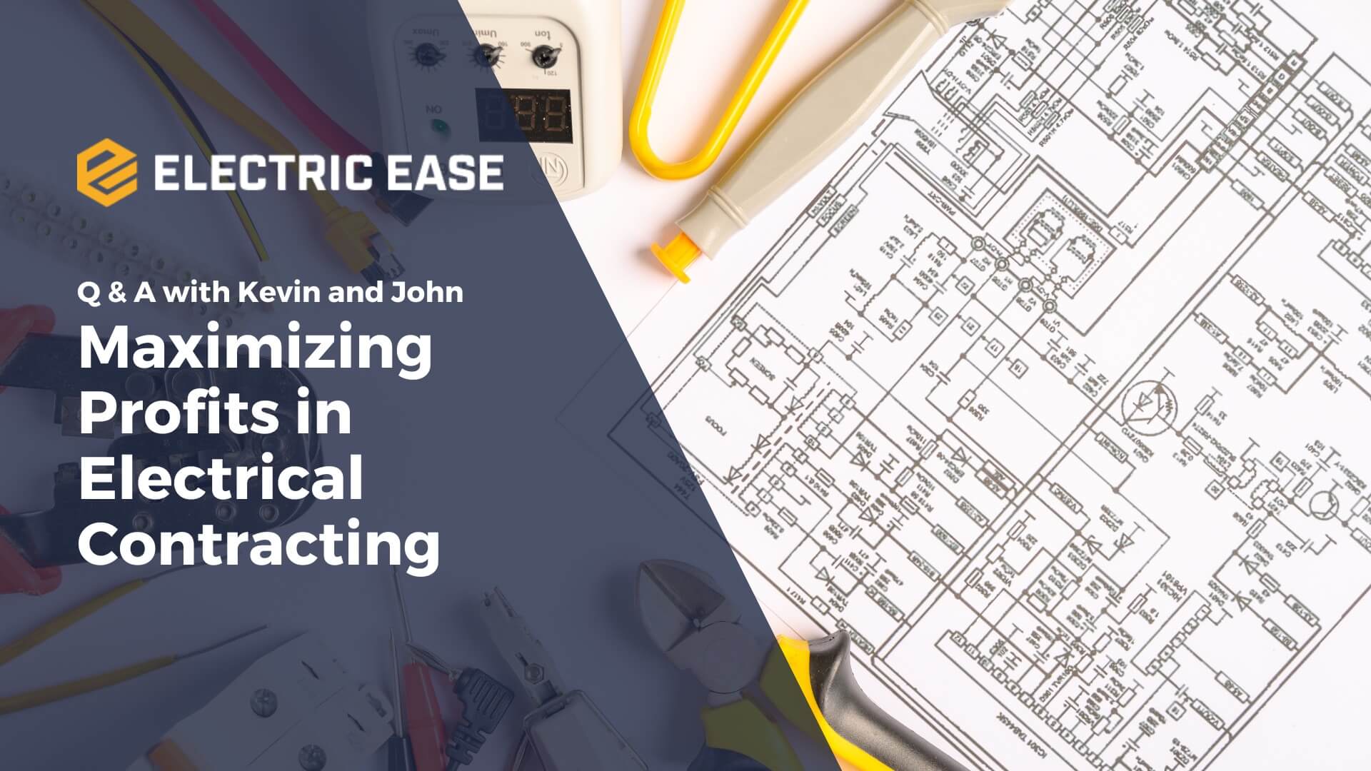 Q & A with Kevin and John - Maximizing Profits in Electrical Contracting