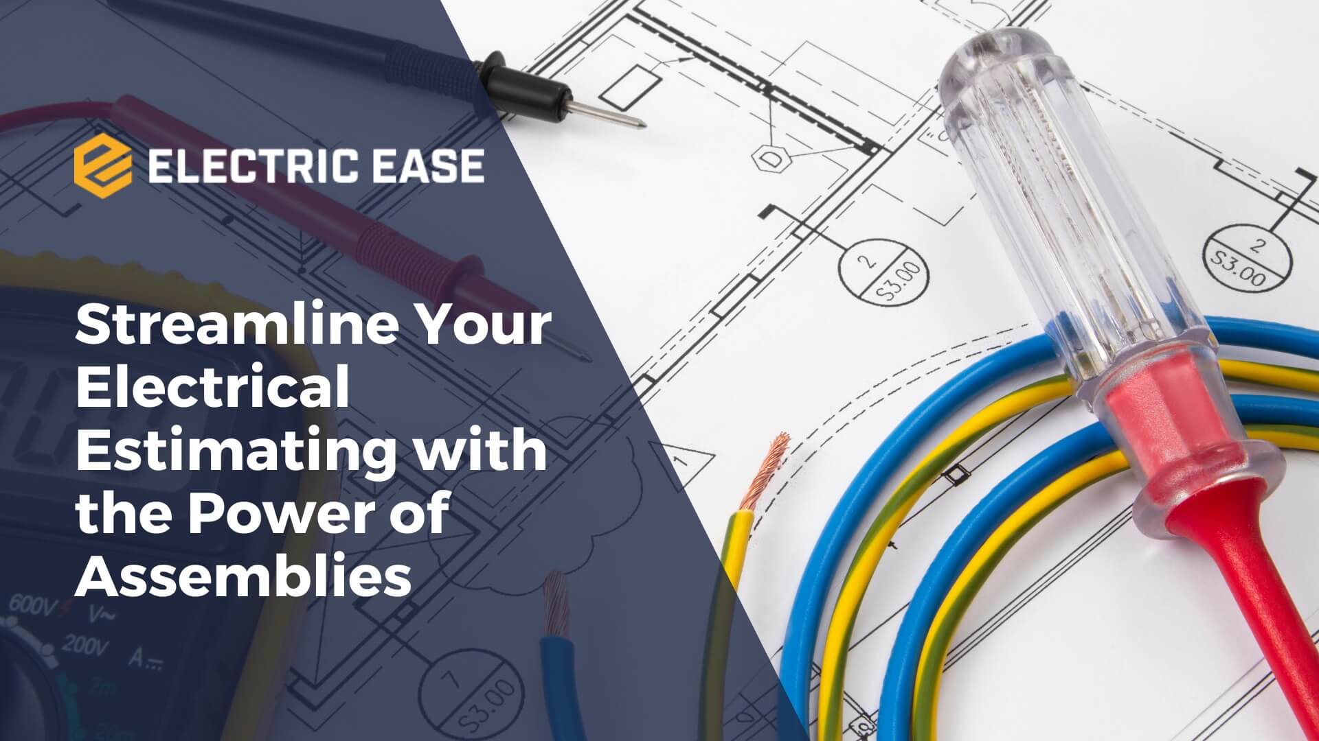 Streamline Your Electrical Estimating with the Power of Assemblies